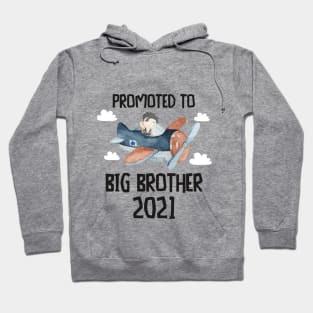 Boy Big Brother Aircraft 2021 announce new generation 2021 Hoodie